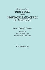 Abstracts of the Debt Books of the Provincial Land Office of Maryland