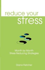 Reduce Your Stress Month by Month