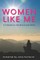 Women Like Me