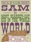 Sam, the Most Scaredy-Cat Kid in the Whole World