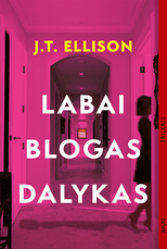 Labai blogas dalykas