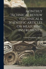 Monthly Technical Review (Technical & Scientific Articles on Measuring Instruments)