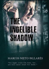 Pallares, M: Indelible Shadow