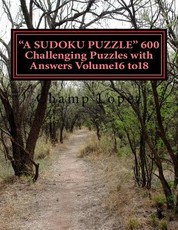 "A SUDOKU PUZZLE" 600 Challenging Puzzles with Answers Volume16 to18