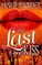 The Last Good Kiss