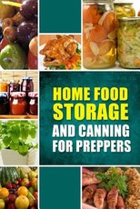 Home Food Storage and Canning for Preppers