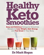 Healthy Keto Smoothies