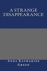 A Strange Disappearance