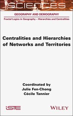 Centralities and Hierarchies of Networks and Territories