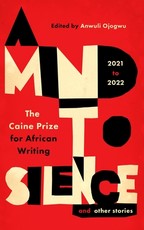 A Mind to Silence and Other Stories