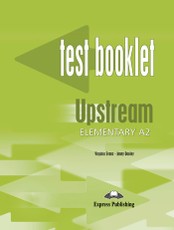 Upstream elementary. Test Booklet. Testų knygelė