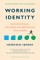 Ibarra, H: Working Identity