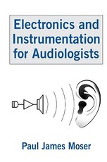 Electronics and Instrumentation for Audiologists
