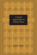 Critical Approaches to RubÃ©n DarÃ­o