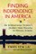 Finding Independence in America