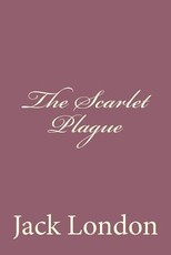 The Scarlet Plague