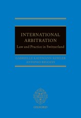 International Arbitration: Law and Practice in Switzerland