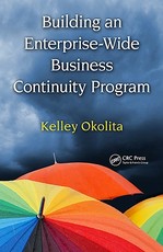 Building an Enterprise-Wide Business Continuity Program