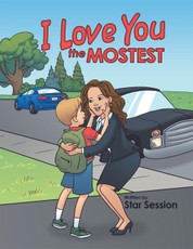 Session, S: I Love You the Mostest