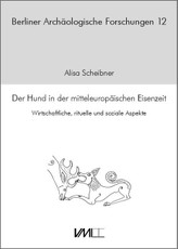 Der Hund in der mitteleuropäischen Eisenzeit