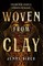 Woven from Clay