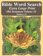 Bible Word Search Extra Large Print Old Testament Volume 24