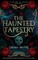 The Haunted Tapestry