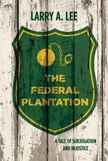 The Federal Plantation