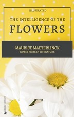 The Intelligence of the Flowers