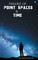 Theory of Point Space and Time