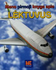 Mano pirmoji knyga apie lėktuvus