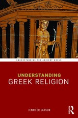 Larson, J: Understanding Greek Religion