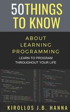 50 Things to Know about Learning Programming