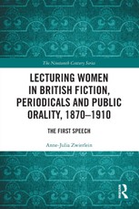 Lecturing Women in British Fiction, Periodicals and Public Orality, 1870-1910
