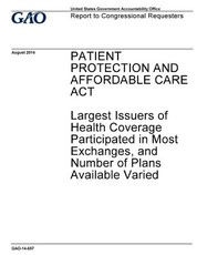 Patient Protection and Affordable Care Act, largest issuers of health coverage participated in most exchanges, and number of plans available varied