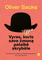 Vyras, kuris savo žmoną palaikė skrybėle