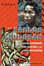Carlos BulosanRevolutionary Filipino Writer in the United States