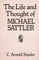 The Life and Thought of Michael Sattler
