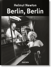 Helmut Newton. Berlin, Berlin