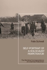 Self-Portrait of a Holocaust Perpetrator