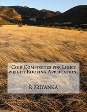 Coir Composites for Light weight Roofing Applications