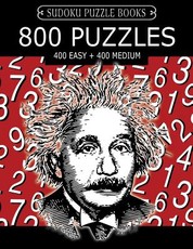 Sudoku Puzzle Book, 800 Puzzles, 400 EASY and 400 MEDIUM
