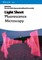 Light Sheet Fluorescence Microscopy