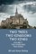 Two Trees, Two Kingdoms, Two Kings