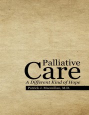 Palliative Care: A Different Kind of Hope