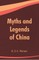 Myths and Legends of China
