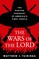 The Wars of the Lord