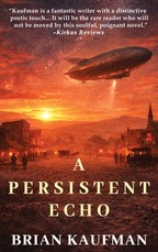 A Persistent Echo