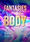 Fantasies of the Body