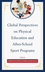 Global Perspectives on Physical Education and After-School Sport Programs
